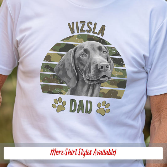 Vizsla Dog Dad Camouflage Paw Print Shirt, Birthday Gift for Dog Dad, Military Dad Dog Lover Shirt, Fathers Day Gift, Vizsla Dog T-Shirt