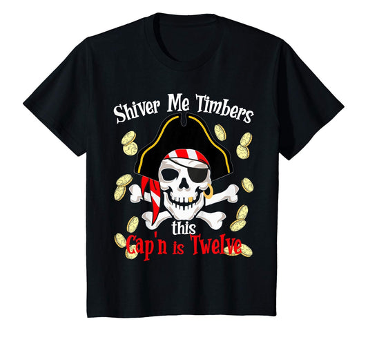 Shiver Me Timbers, Pirate Birthday Shirt, Captain Pirate Hat Gold Coins, Pirate Theme, Birthday Party T Shirt Gift for Girl or Boy All Ages