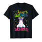 Last Day School Shirt Teacher Appreciation Student Unicorn