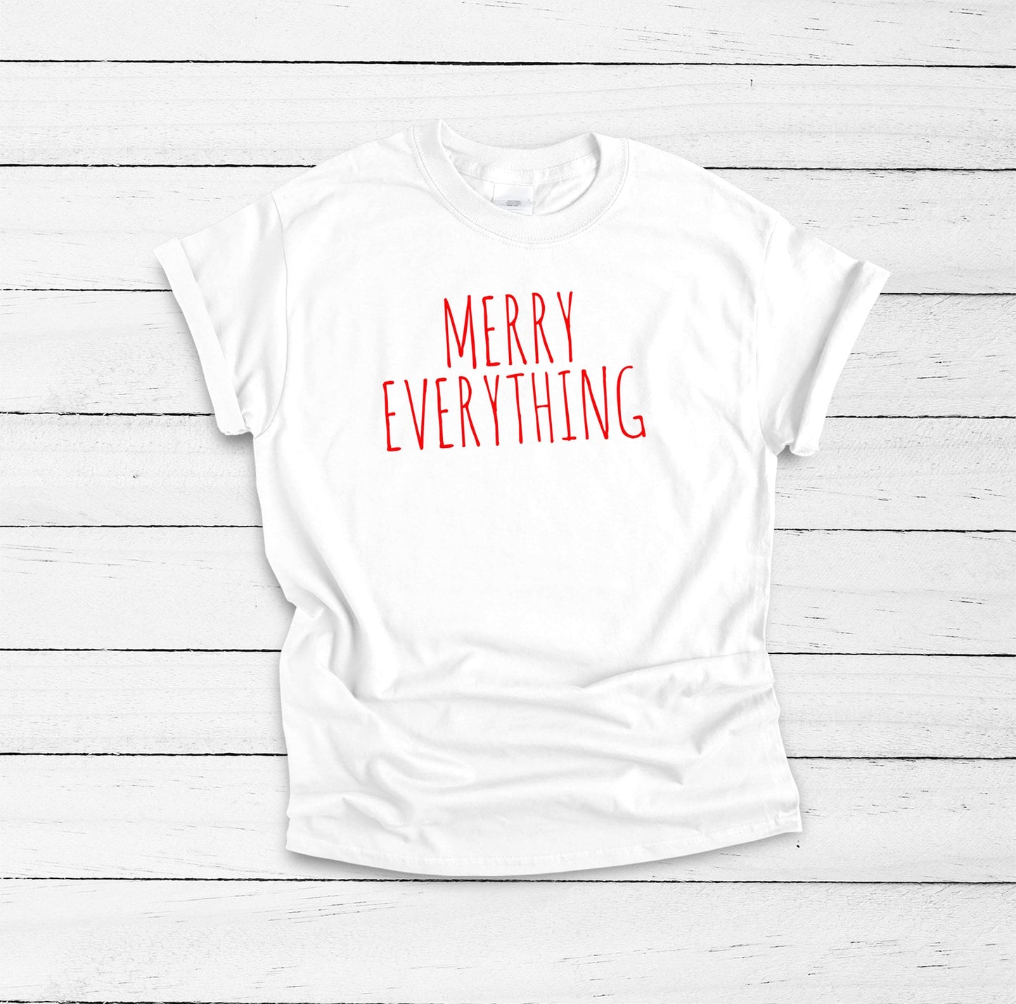 Merry Everything Shirt, Christmas Present, Merry Christmas Gift Idea, Mom Christmas Gift, Family Christmas Gifts, Christmas Outfit, T Shirt