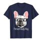French Bulldog Shirt Funny Dog T Shirts for Men Women  Zip Hoodie, Tank Top, Sweatshirt, Long Sleeve T-Shirt