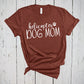 Helicopter Dog Mom Shirt, Dog Mom Shirt, Fur Mama, Dog Lovers Shirt, Dog Mom Shirt, Dog Lover Gift, Foster Dog Mom, Dog Mom Gift, Fur Mom