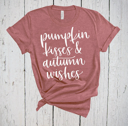 Pumpkin Kisses & Autumn Wishes, Pumpkin Tshirt, I Love Fall, Autumn Shirt, Pumpkin Shirt, Pumpkin Spice, Thanksgiving Shirt, Fall Lover