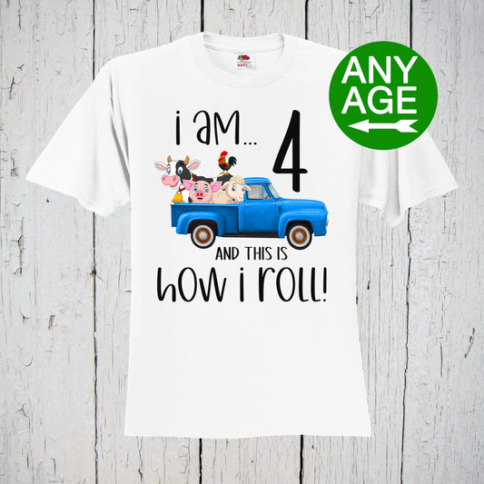 I Am 4 This Is How I Roll, Barnyard Birthday Boy Shirt, Rustic Little Blue Vintage Truck, Farm Animal Cow, Country Cowboy Rodeo Theme Party
