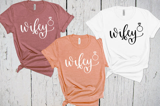 Wifey Shirt, Engagement Shirt, Bride Shirts, Bachelorette Shirts, Mrs Shirt, Fiance Shirt, Bride T Shirt, Wedding Shirt, Just Married Tee