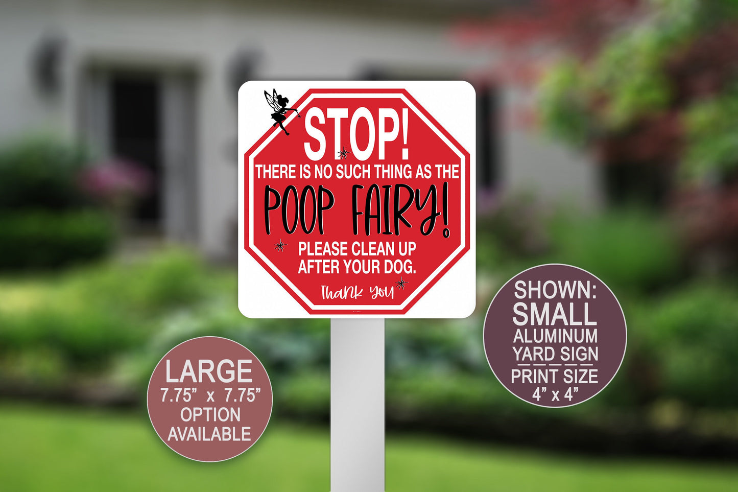 No Such Thing As Poop Fairy, Yard Sign, Stop Sign, Pet Yard Sign, Square Aluminum Sign, Please Pick Up After Your Pet, Pick Up Your Poop