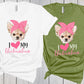 I Love My Chihuahua Shirt, Fur Mama, Chihuahua Mom, I Love Dogs, Dog Lover, Chihuahua Art, Puppy Groomer Walker Lover, Chihuhua Mama Tshirt