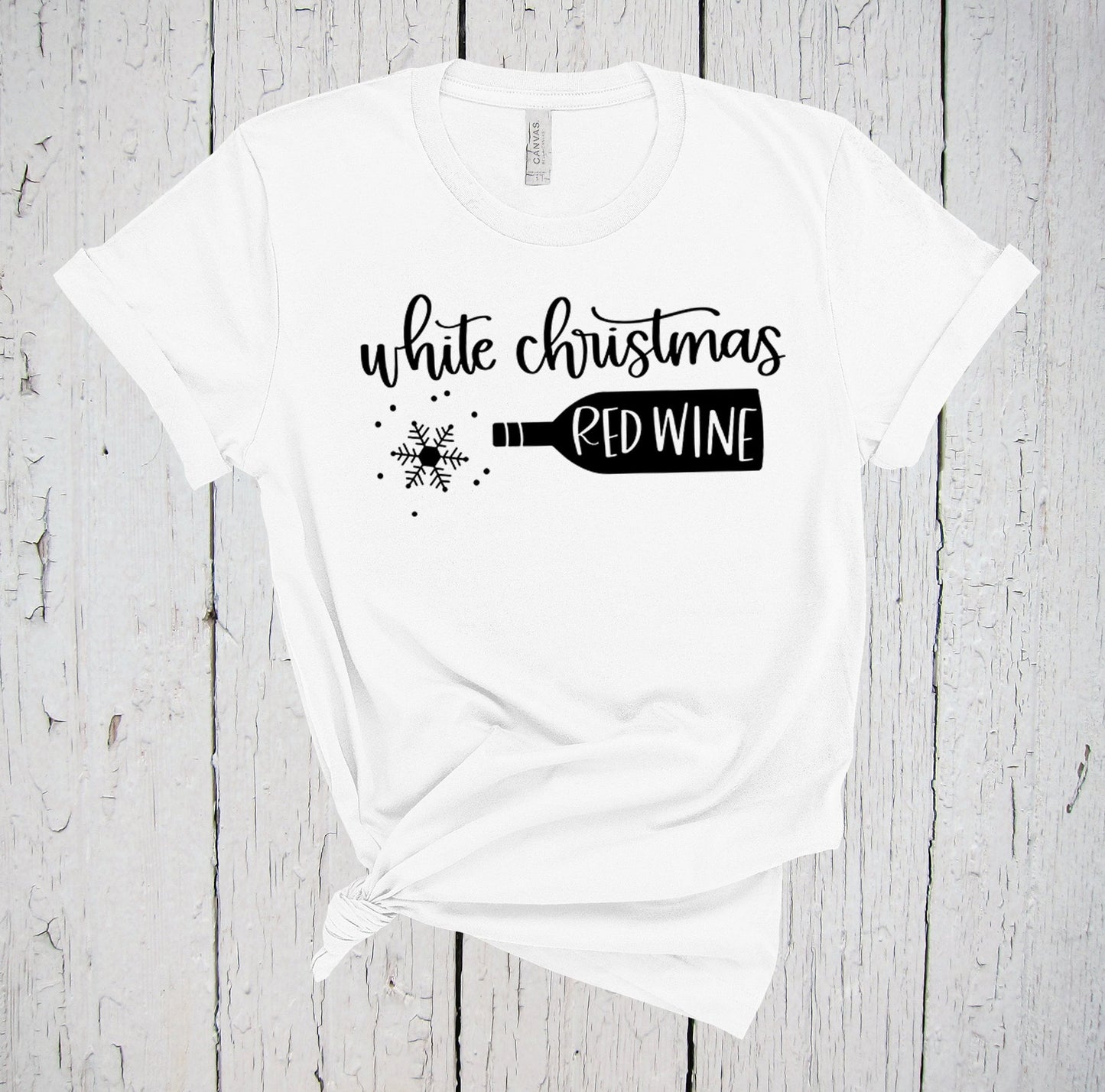 White Christmas, Red Wine Shirt, Wine Lovers Gift, Christmas Tee, Funny Christmas, Winter Shirt, Christmas Shirts, Wine Shirt, Mom Life Tee