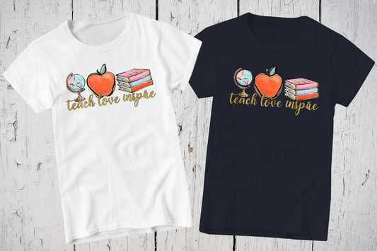 Teach Love Inspire Shirt, Teacher Shirt, Back To School Shirt, Teaching Shirts, Teach Shirt, Christian Shirt, First Day of School Tshirt