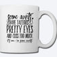 Some Aunts Have Tattoos, Coffee Mug, Aunt Life, Cool Aunt, Best Aunt, Gifts for Aunt, New Aunt, Pretty Eyes, Cuss Too Much, I'm Some Aunts