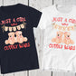 Just A Girl Who Loves Cuddly Bears, Cute Girl Shirt, Bear Lover Gift, Funny T-Shirt, Birthday Gift, Bear Shirt, Gift for Mom, Animal Lovers