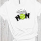 Tennis Mom, Sports Mom Shirt, Mom Life Shirt, Mom To Be Gift, Tennis Gifts, Mom Shirt, Gift For Mom, Mom Birthday Gift, Tennis Ball Tshirt