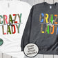 Crazy Cat Lady Shirt, Leopard Print, Cat Sweatshirt, Mother's Day Shirt, Car T Shirt, Cat Owner Gift, Cat Lady Birthday, Gift for Cat Lovers
