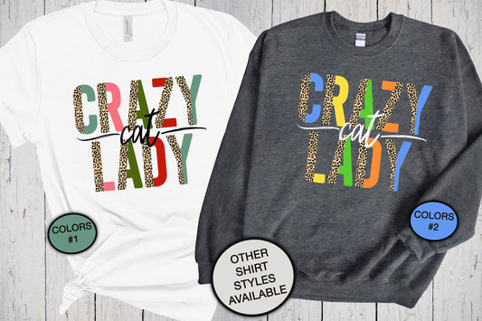 Crazy Cat Lady Shirt, Leopard Print, Cat Sweatshirt, Mother's Day Shirt, Car T Shirt, Cat Owner Gift, Cat Lady Birthday, Gift for Cat Lovers