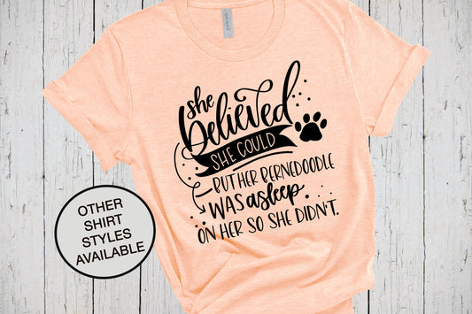 She Believed She Could, Bernedoodle Mom Sweatshirt,Funny Dog Shirts, Dog Mom T Shirt, Dog Parent, Dog Mama, Mother's Day Gift, Doodle Mom