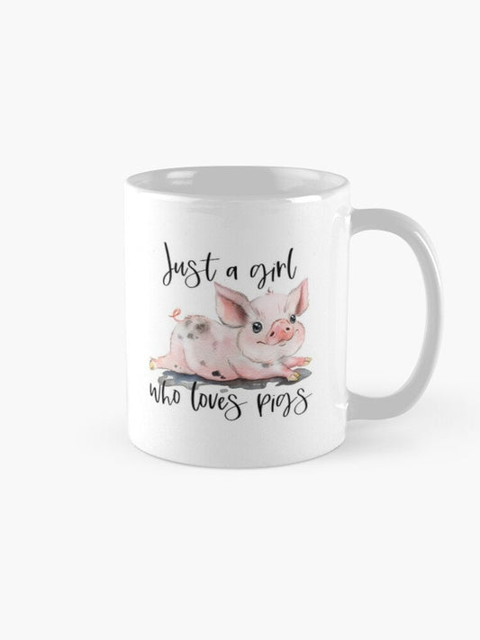 Just A Girl Who Loves Pigs, Ceramic Coffee Mug, Unique Mugs, Coffee Lover Mug, Tea Mug, Coffee Cup Gift, Farm Girl, Farmhouse Decor, Pig Mug