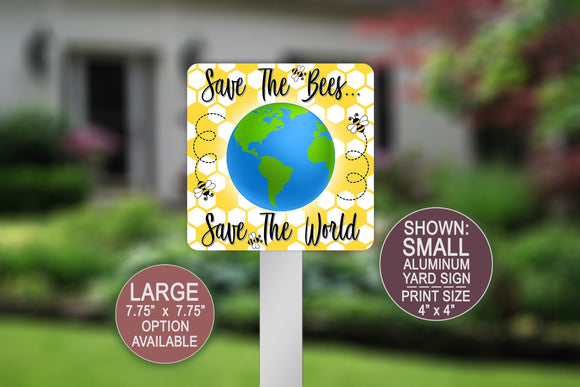 Save The Bees Sign, Save The World, Yard Sign, Farmhouse Sign, Bee Keeper, Wildflowers Sign, Organic Garden Sign, Bee Home Decor, Earth Day
