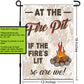 At The Fire Pit, Outdoor Garden Flag, If The Fires Lit, So Are We, House Flag, Outdoor Flag, Camping Flag, Camp Fire, Funny Campfire Flag