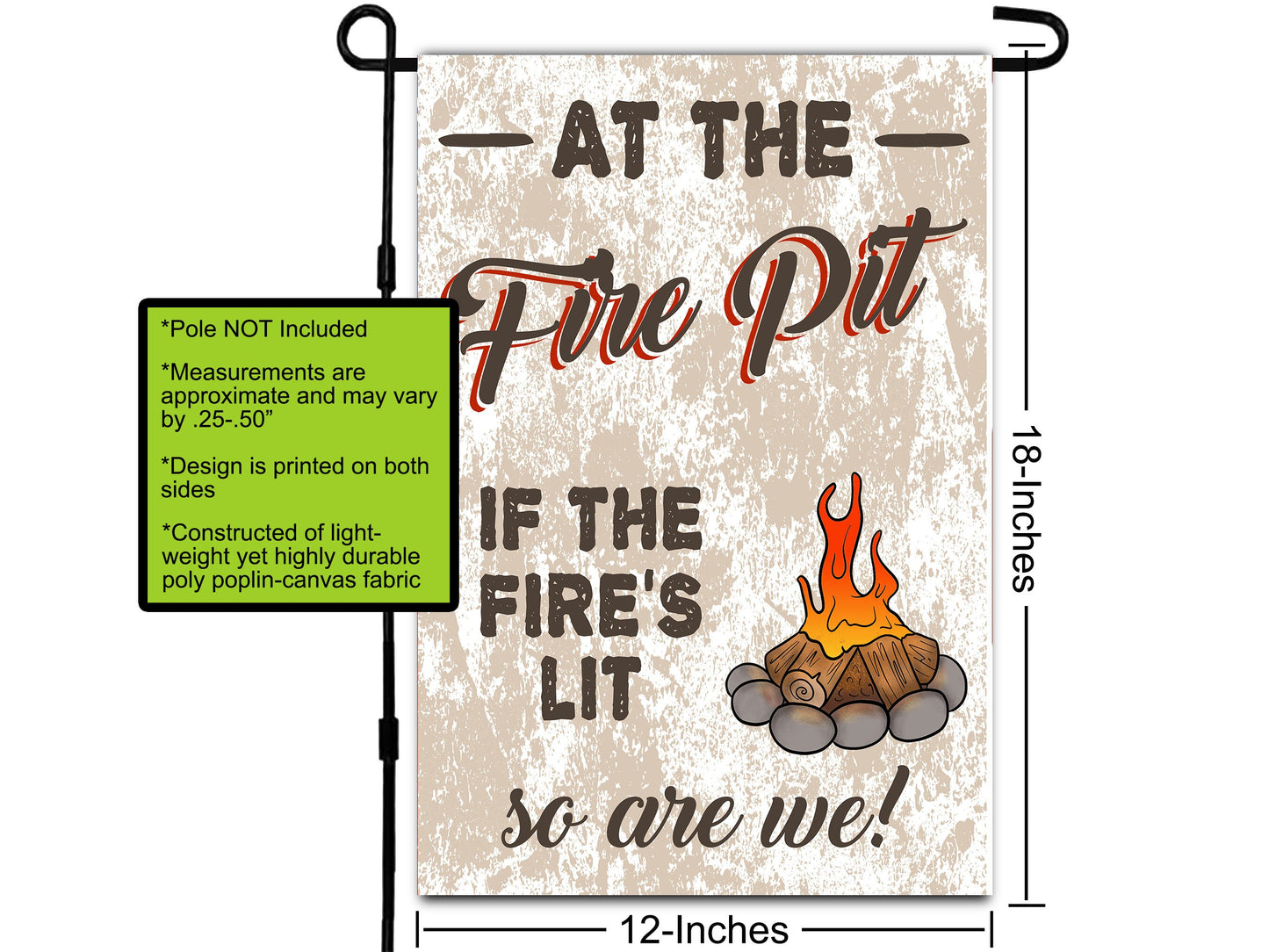 At The Fire Pit, Outdoor Garden Flag, If The Fires Lit, So Are We, House Flag, Outdoor Flag, Camping Flag, Camp Fire, Funny Campfire Flag