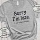 Sorry I'm Late, I Saw A Bernedoodle Shirt, Dog Lover Shirt, Vet Tech Shirt, Dog Mama Shirt, Dog Dad Shirt, Gifts for Her, Funny Dog Shirts