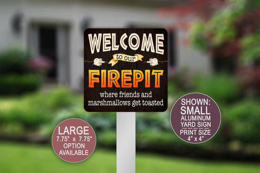Welcome To Our Fire Pit Sign, Firepit Table, Home Sign, Toasted Marshmallows, Metal Welcome Sign, Welcome Sign, Camp Fire, Campfire Sign