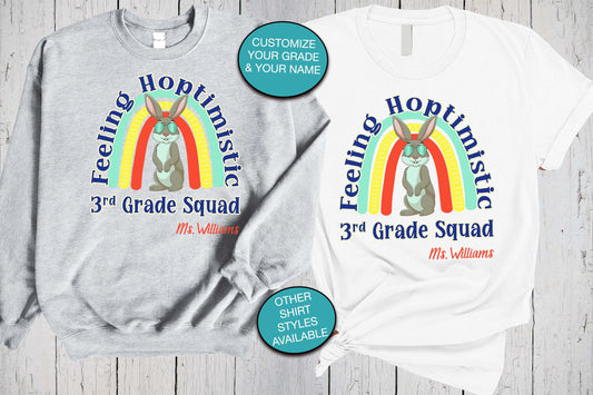 Teacher T Shirts, Teacher Sweater, Feeling Hoptimistic, Back To School Shirt, Funny Teacher, Bunny Rabbit Lover, Grade Squad, Teacher Gifts