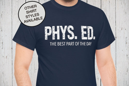 Phys Ed Teacher Shirt, PE Teacher,  Gym Teacher, Back To School Shirt, Teach Shirt, Physical Education, Teacher Gift, School Coach Tshirt