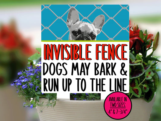 French Bulldog Invisible Fence Sign, Outdoor Sign, Porch Sign, Metal Sign, Warning Sign, Dog Sign for Home, Small Yard Sign, Dog Fence Sign