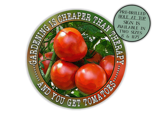 Gardening Is Cheaper Than Therapy Tomato Garden Sign, Gardening Gift, Therapy Decor, Gardening Sign, Porch Sign, Funny Metal Farmhouse Signs