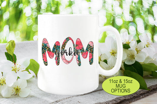 Yorkie Mom, Coffee Mug, Ceramic Mug, Yorkie Dog Gifts, Mom Coffee Mug, White Mug, Cute Mom Mug, Dog Mom Cup, Yorkie Mom Mug, Yorkie Mom Gift