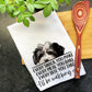 Maltipoo Dog  Kitchen Towel, Every Snack You Make I'll Be Watching You Tea Towel, Hanging Hand Towel, Maltese Poodle Mixed Dog Dish Towel