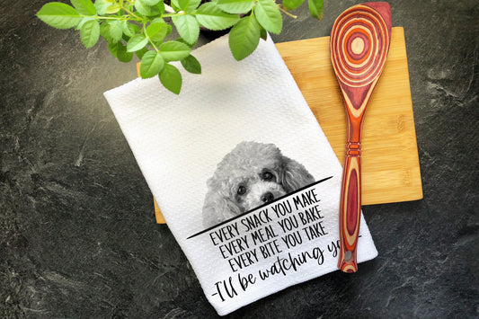 French Poodle Funny Towel, Every Snack You Make Dog Hand Towel, Waffle Weave Towel Standard Poodle Mom Gift, Tea Towel Toy Poodle Decor