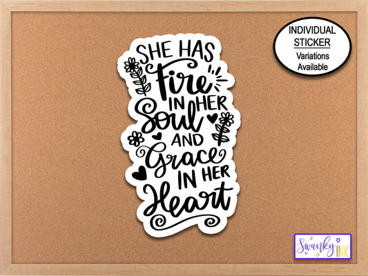 She Has Fire In Her Soul Grace In Her Heart Phone Sticker, Planner Sticker, Aesthetic Sticker, Laptop Sticker, Meditation Sticker, Self Care