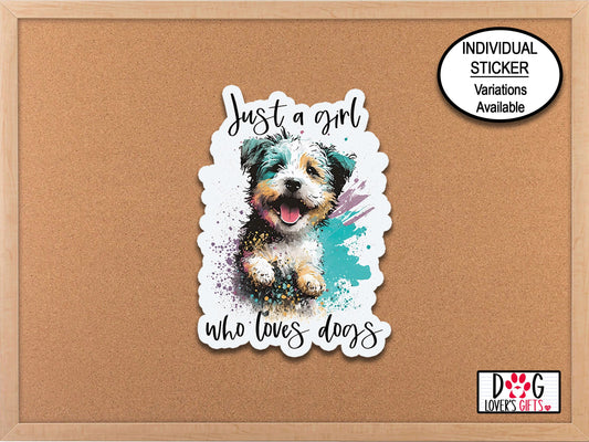 Just A Girl Who Loves Dogs Sticker, Dog Owner Gifts, Phone Sticker, Phone Case Sticker, Journal Stickers, Die Cut Stickers, Laptop Sticker