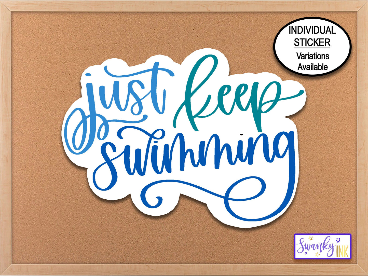 Just Keep Swimming Water Bottle Sticker, Journal Stickers, Planner Stickers, Anxiety Sticker, Sports Sticker, Positive Vibes Sticker