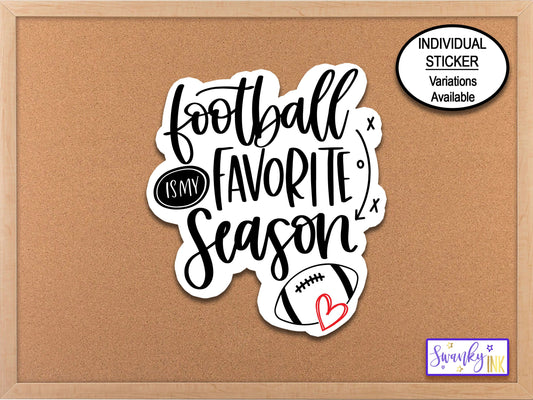 Football Is My Favorite Season Planner Stickers, Football Team Water Bottle Sticker, Phone Sticker, Football Gifts Laptop Sticker, Mom Decal