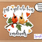 Just A Girl Who Loves Cardinals Laptop Die Cut Sticker, Water Bottle Sticker, Bird Watcher Phone Sticker, Journal Sticker, Red Birds Decal