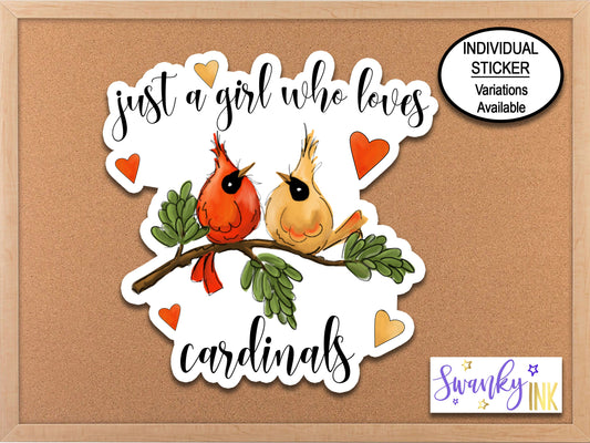 Just A Girl Who Loves Cardinals Laptop Die Cut Sticker, Water Bottle Sticker, Bird Watcher Phone Sticker, Journal Sticker, Red Birds Decal