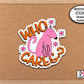 Who Cares Dog Sticker, Inspiration Stickers, Journaling Sticker, Water Bottle Sticker, Anxiety Stickers, Journal Sticker, Self Care Stickers