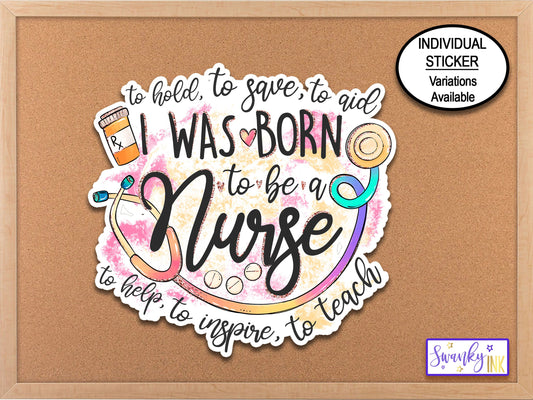 Born To Be A Nurse Sticker, Healthcare Stickers, Water Bottle Sticker, Medical Stickers Nurse Gift, Registered Nurse, Neonatal Nurse Quote