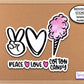 Peace Love Cotton Candy Stickers, Laptop Stickers, Skateboard Sticker, Water Bottle Sticker, Planner Sticker, Quote Sticker, Luggage Decal