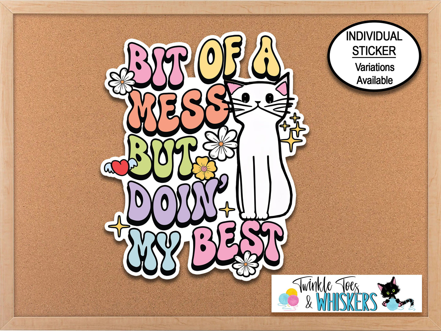 Bit Of A Mess But Doin My Best Cat Sticker, Mental Health, Cat Mom Sticker, Cat Sticker, Therapist Gift, Counselor Sticker, Groovy Sticker