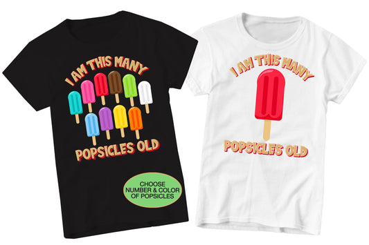 I Am This Many Popsicles Old Kids Birthday Shirt, 1st Birthday Toddler Shirt Birthday Party Shirt, Birthday Girl Tshirt Custom Birthday Gift