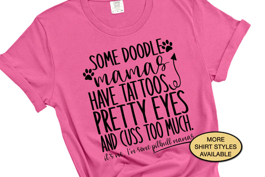 Some Doodle Mamas Have Tattoos Bernedoodle Mom Shirt, Golden Doodle Gifts, Doodle Mom Shirt, Labradoodle Dog Mama Sweatshirt, Aussie Doodle