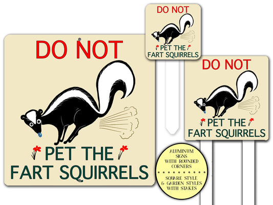 Do Not Pet The Fart Squirrels Skunk Crossing Sign, Funny Plant Stake Gift, Garden Humor Farm Signs, Outdoor Garden Decor, Farmhouse Signs