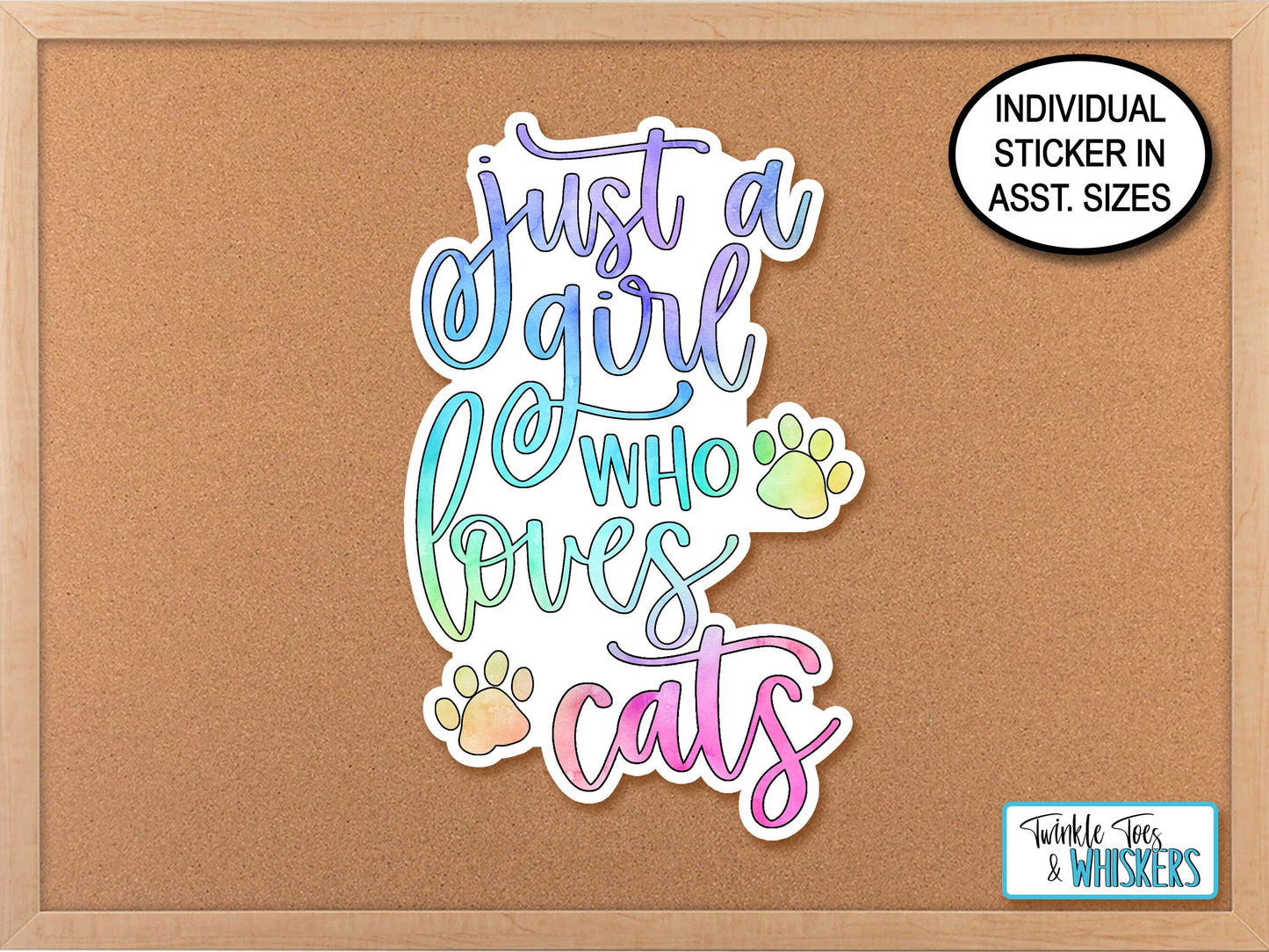 Just A Girl Who Loves Cats Sticker, Cute Sticker for Crazy Cat Lady, Kitty Mama, Kitten Mom Gift, Water Bottle Sticker, Planner Laptop Phone