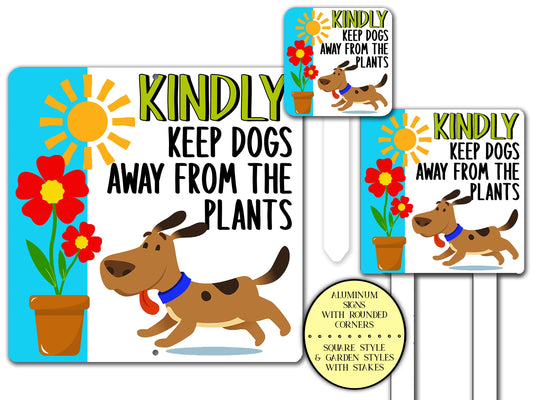 Kindly Keep Dogs Away From The Plants Yard Sign, Gardeners Lawn Sign, No Peeing No Pooping No Marking Funny Garden Landscape Art Decor Sign
