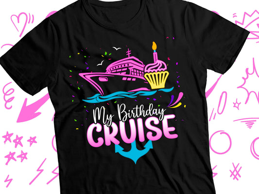 Cruise Birthday Party Shirt, Birthday Trip Cruise Gift, Birthday Cake Cruise Ship, Birthday Girl Vacation, Girls Trip Shirt, 60th Birthday