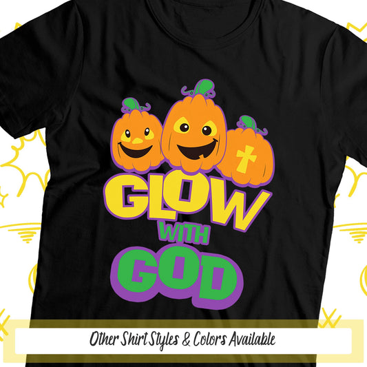 Halloween Shirt, Glow With God, Jack O Lanterns, Pumpkin T Shirt, Christian Halloween T Shirt, Halloween Costume, Halloween Shirt, Gifts