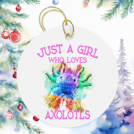 Just A Girl Who Loves Axolotls Christmas Ornament, Besties Ornament Wine Gift Bag Tag, Christmas Gift, Holiday Present, Salamander Lover